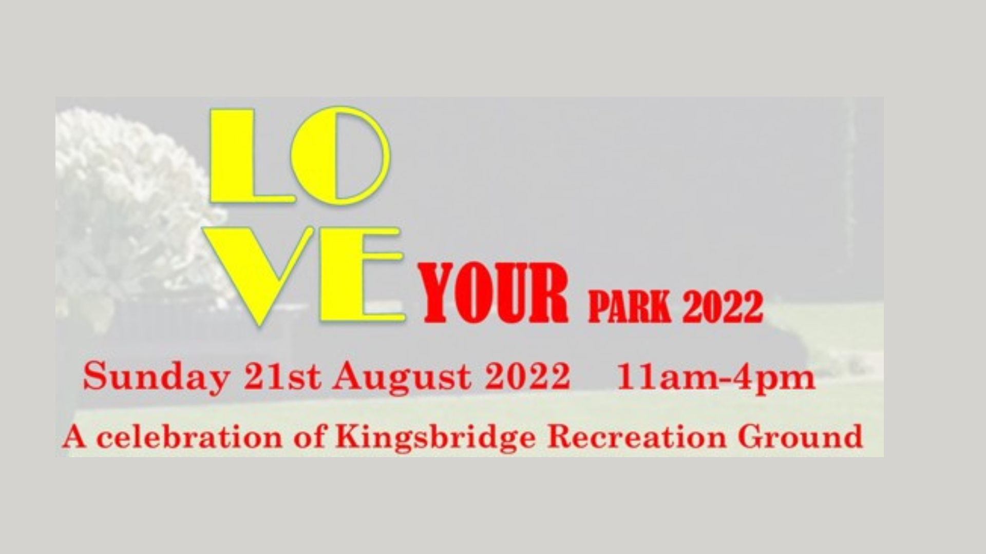 KINGSBRIDGE LOVE YOUR PARK 2022 IS BACK!